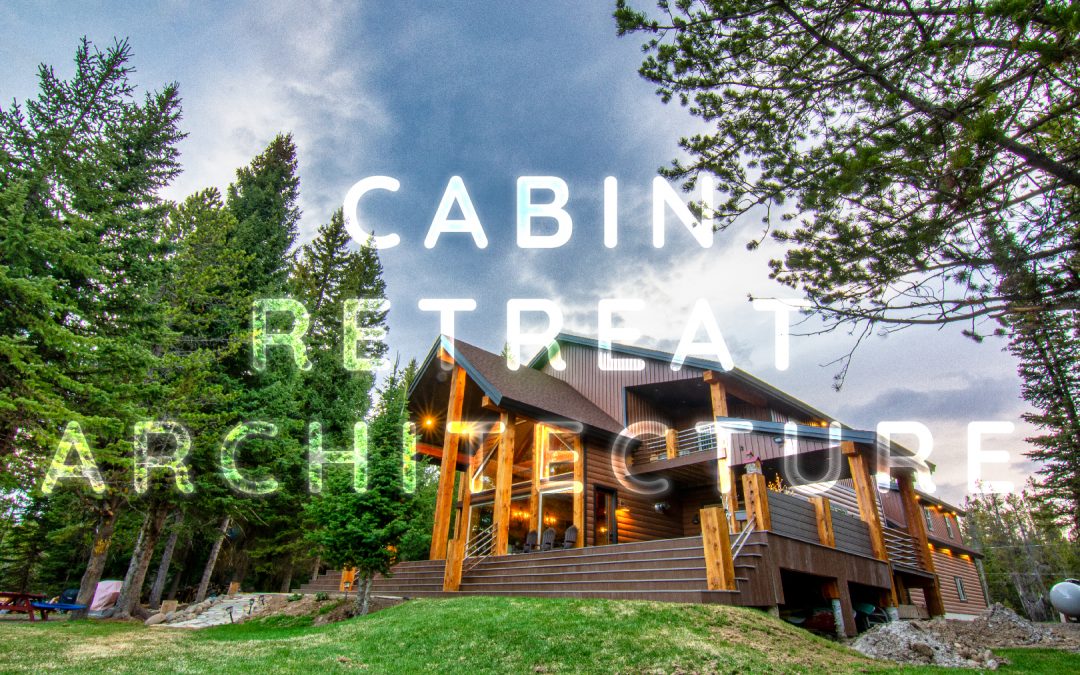Cabin Retreat Architecture